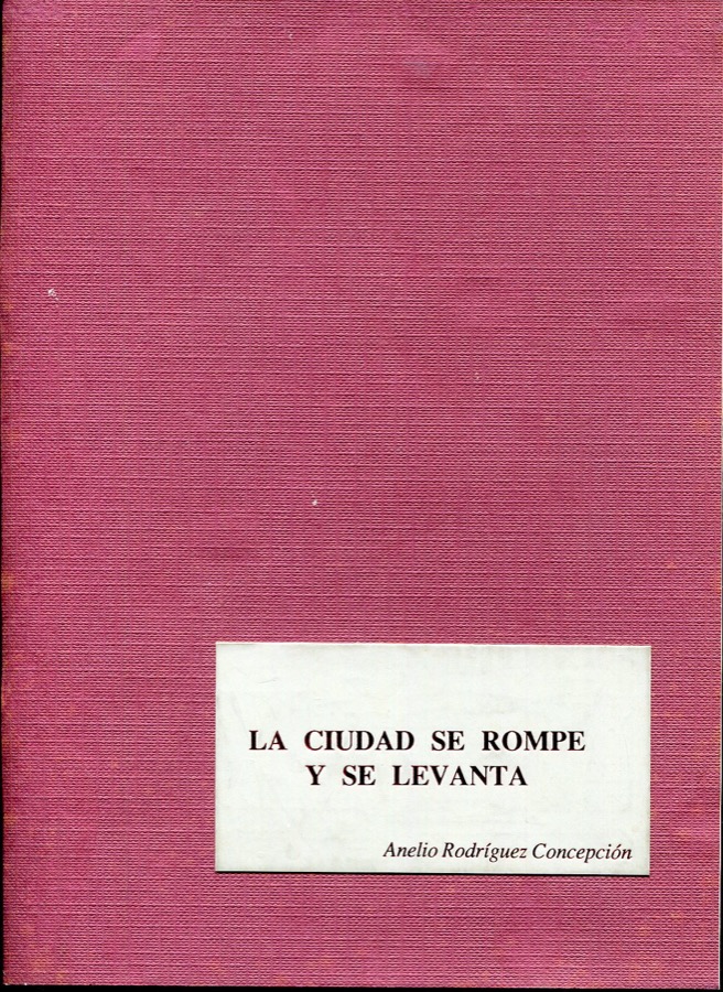 Portada de La ciudad se rompe y se levanta